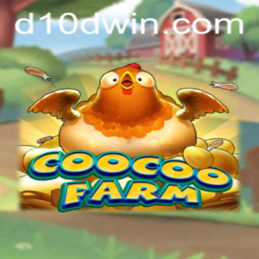 Exploring CooCooFarm and the Innovative D10D Challenge