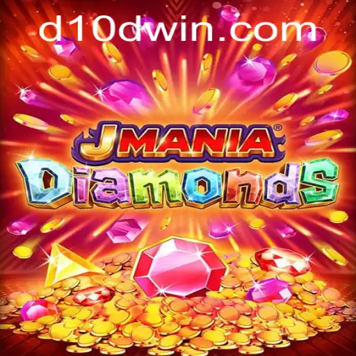 Unlock the Secrets of JManiaDiamonds: The D10D Phenomenon